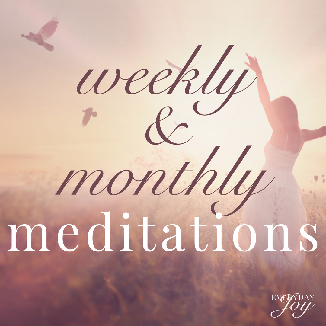 Weekly Meditations