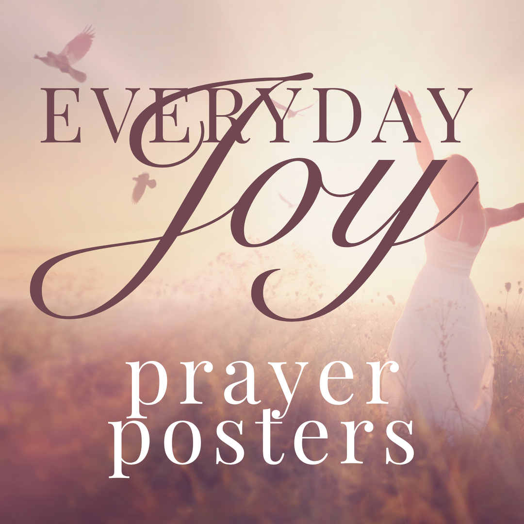 Everyday Joy Prayer Posters