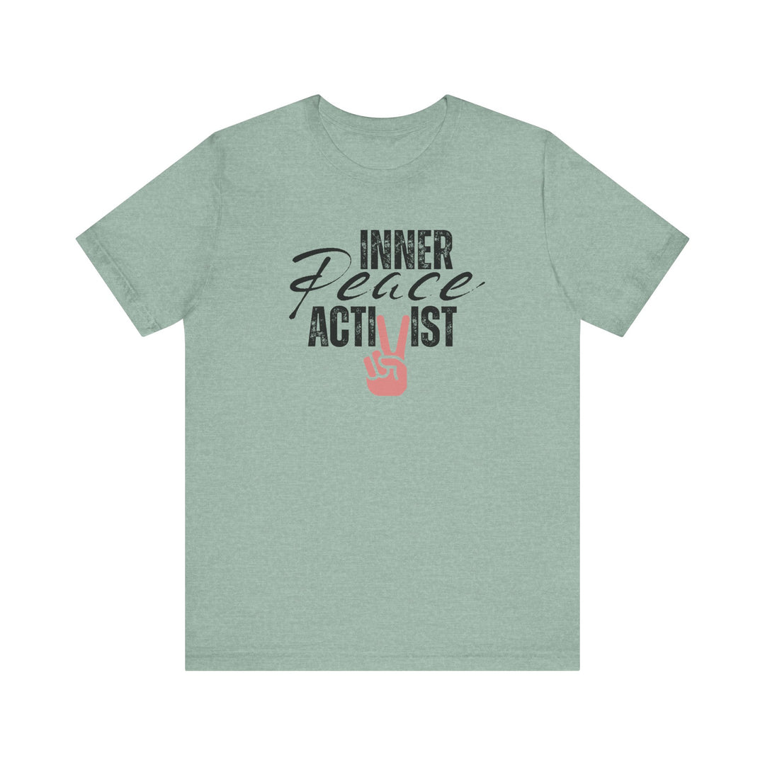 Inner Peace Activist T-shirt