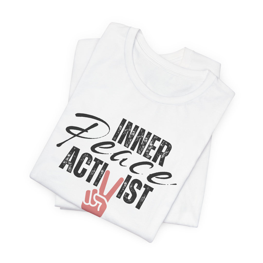 Inner Peace Activist T-shirt