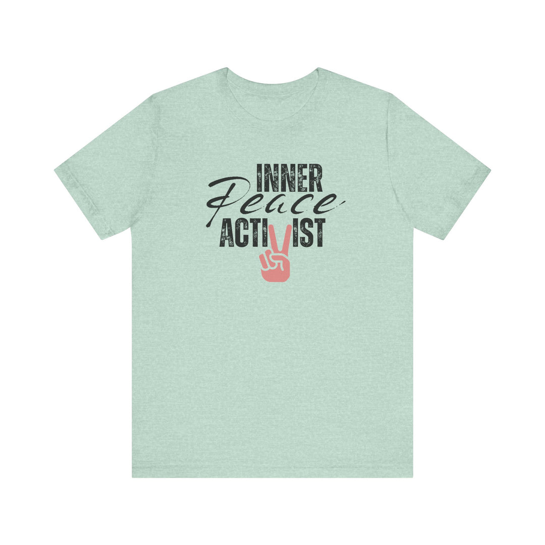 Inner Peace Activist T-shirt