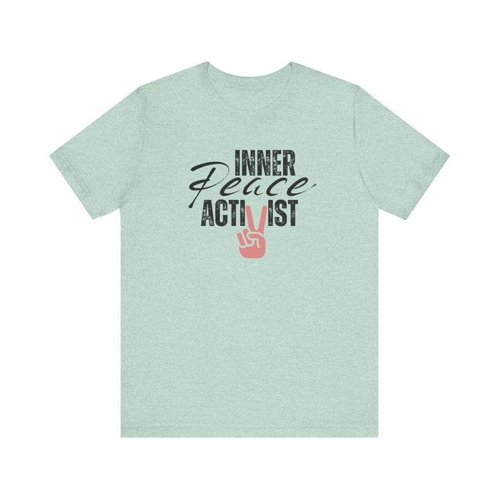 Inner Peace Activist T-shirt