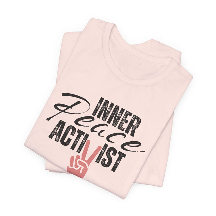 Inner Peace Activist T-shirt