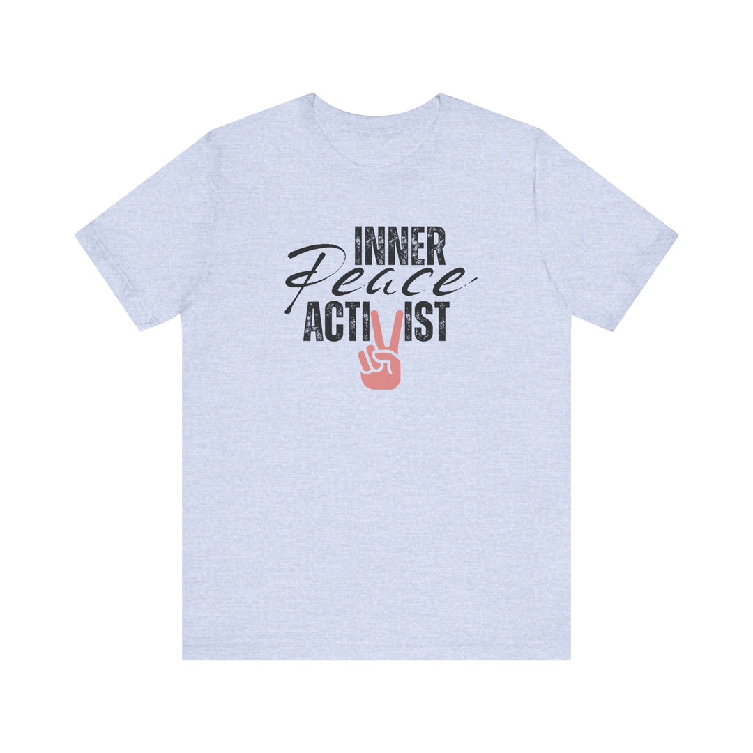 Inner Peace Activist T-shirt