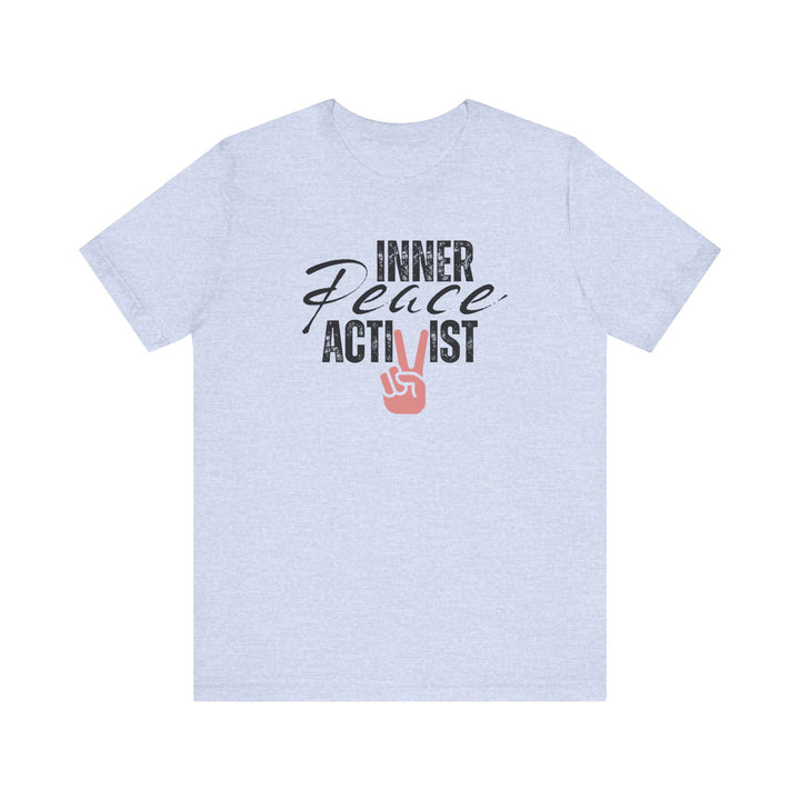 Inner Peace Activist T-shirt